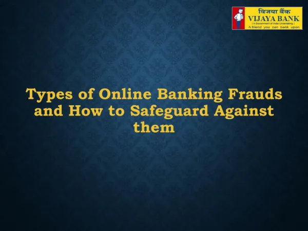 Types of Online Banking Frauds