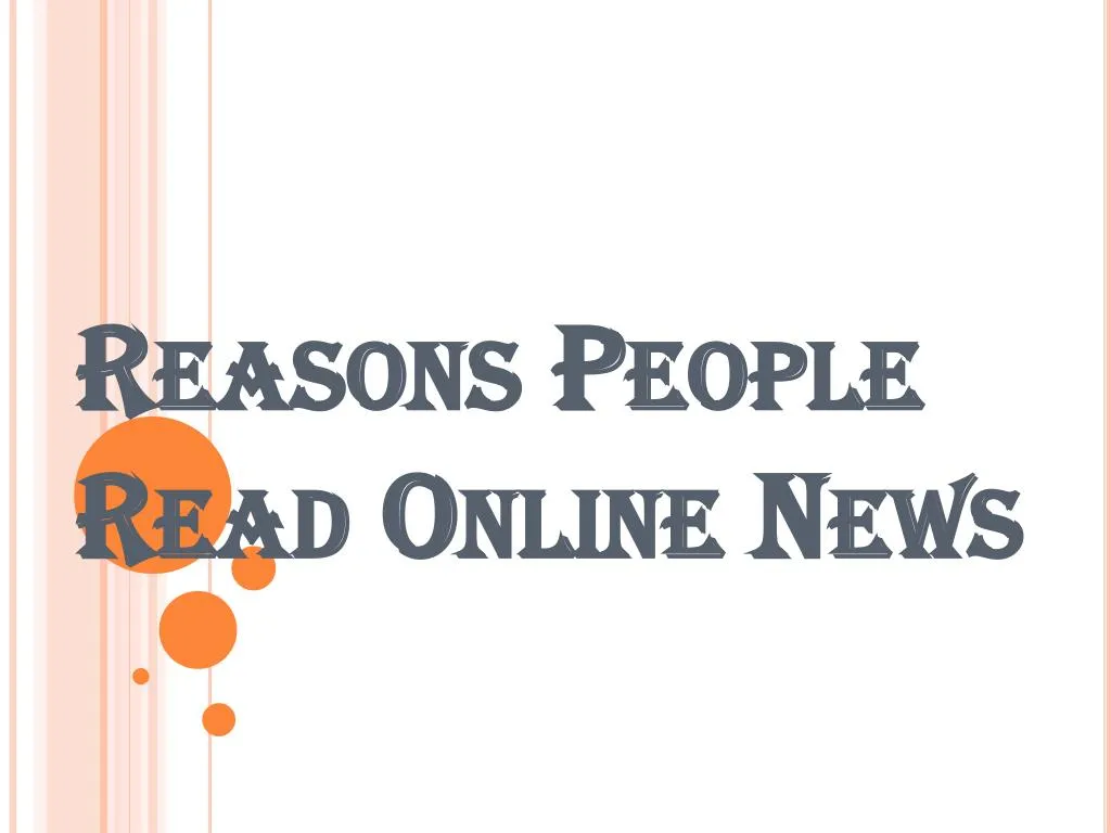reasons people read online news