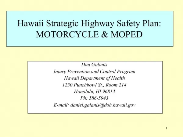 Hawaii Strategic Highway Safety Plan: MOTORCYCLE MOPED