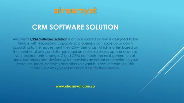 Increased Flexibility with customers using Alrasmyat CRM Software Solution