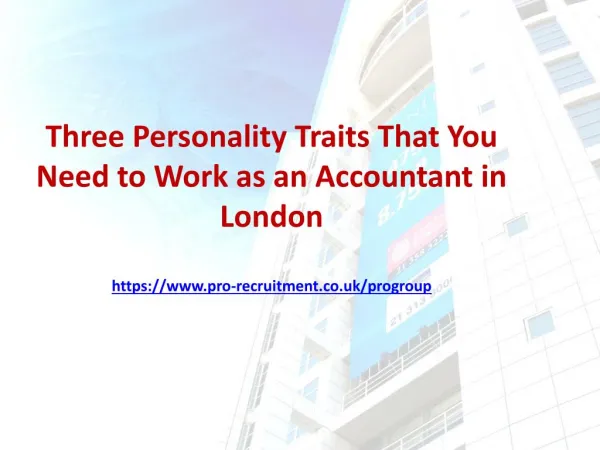 Three Personality Traits That You Need to Work as an Accountant in London