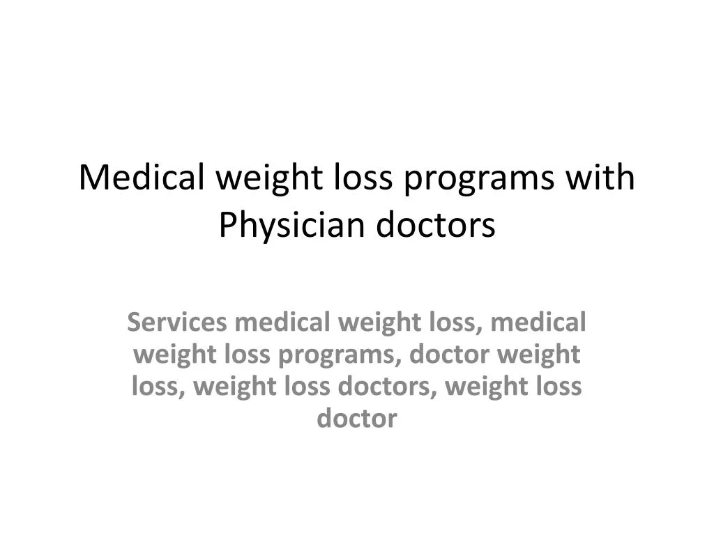 medical weight loss programs with physician doctors