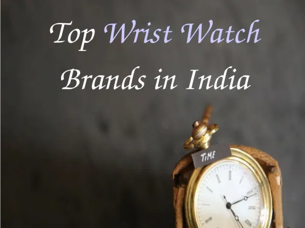 Top Wrist Watches Brands in India