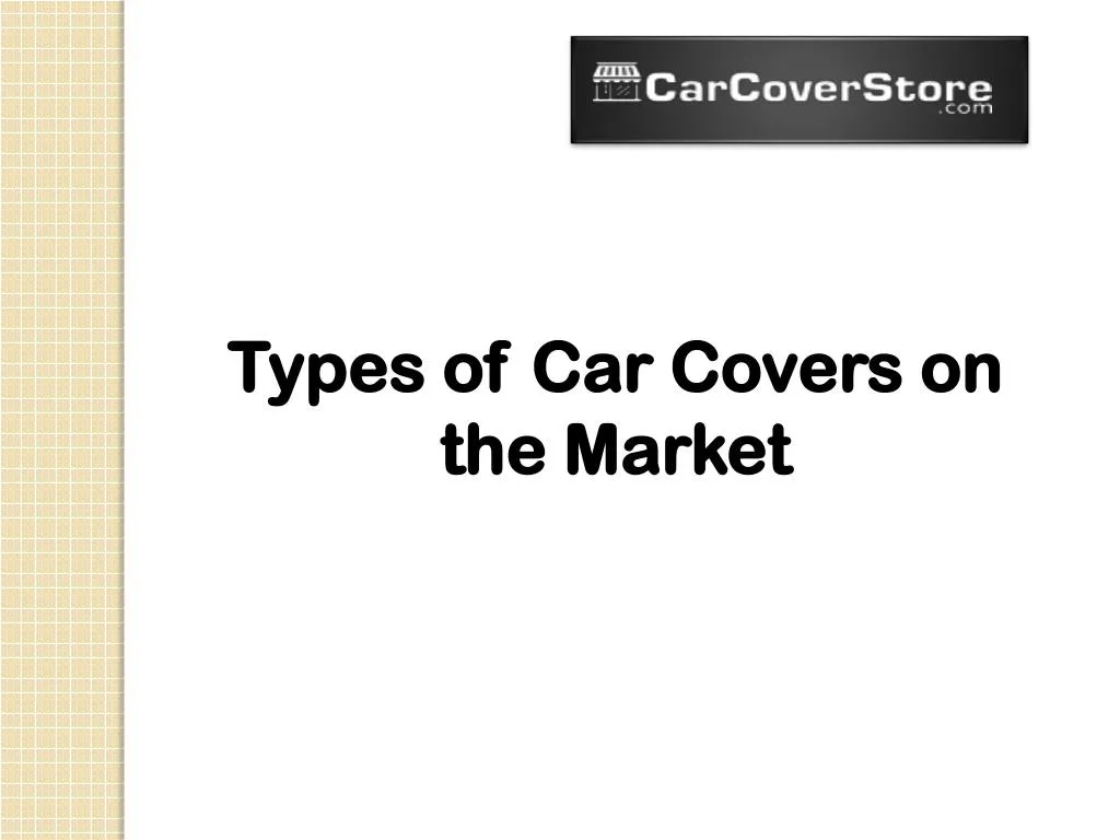 types of car covers on the market