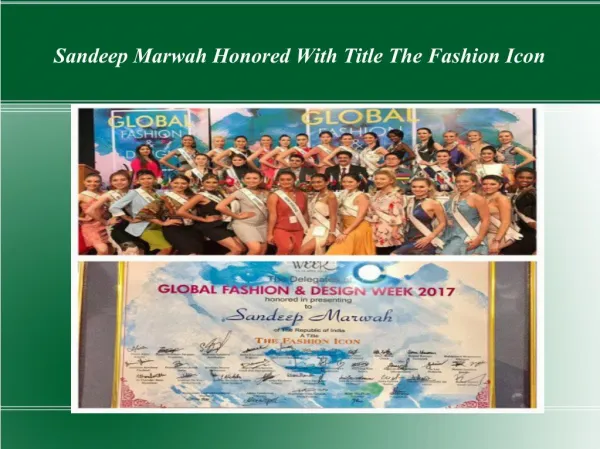 Sandeep Marwah Honored With Title The Fashion Icon