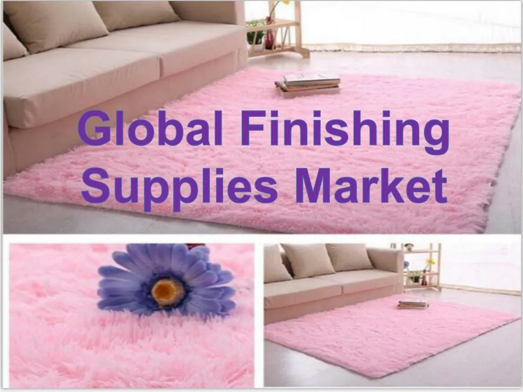 global finishing supplies market
