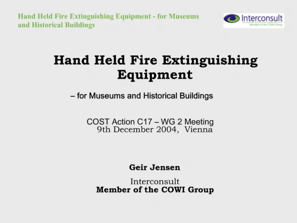 Hand Held Fire Extinguishing Equipment - for Museums and Historical Buildings