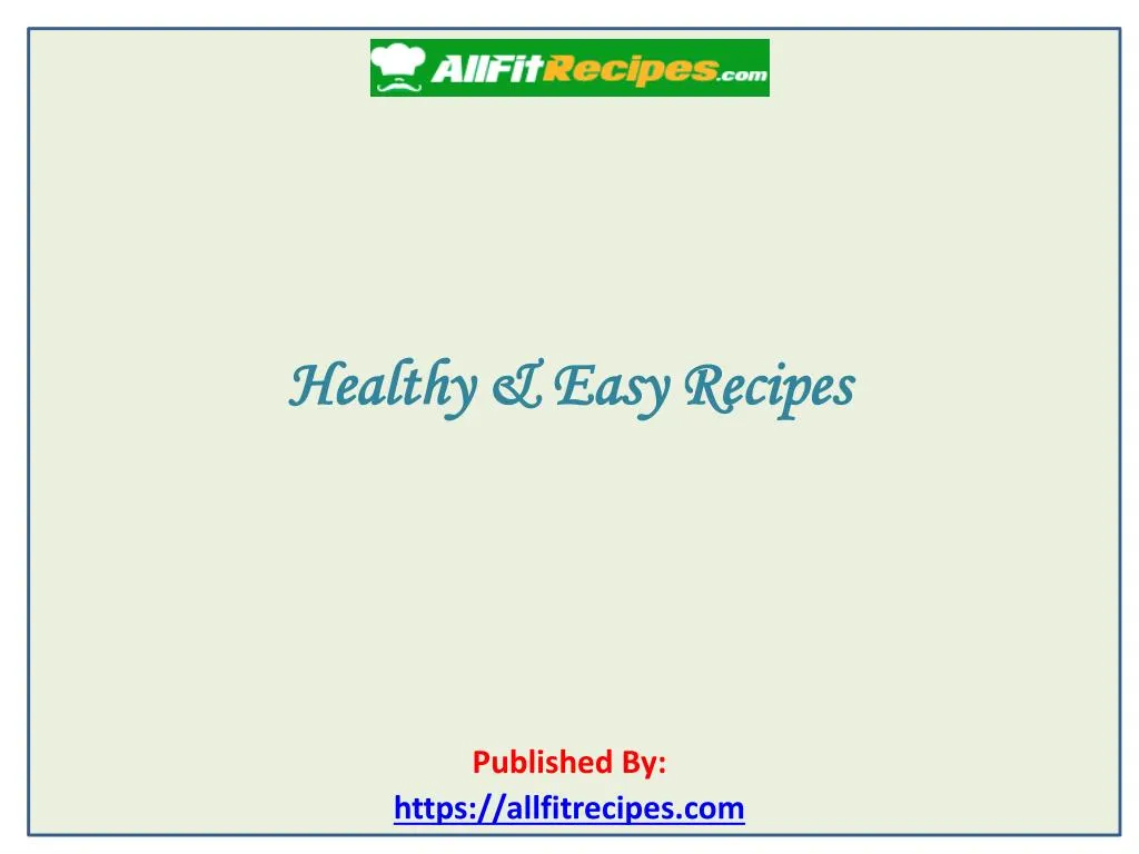 healthy easy recipes published by https allfitrecipes com
