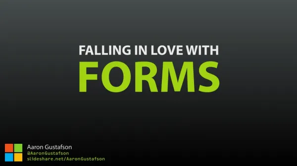 Falling in Love with Forms [Microsoft Edge Web Summit 2015]