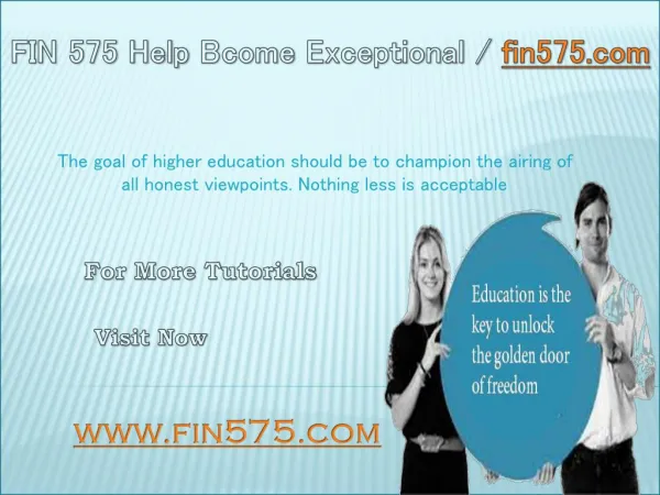 FIN 575 Help Bcome Exceptional / fin575.com