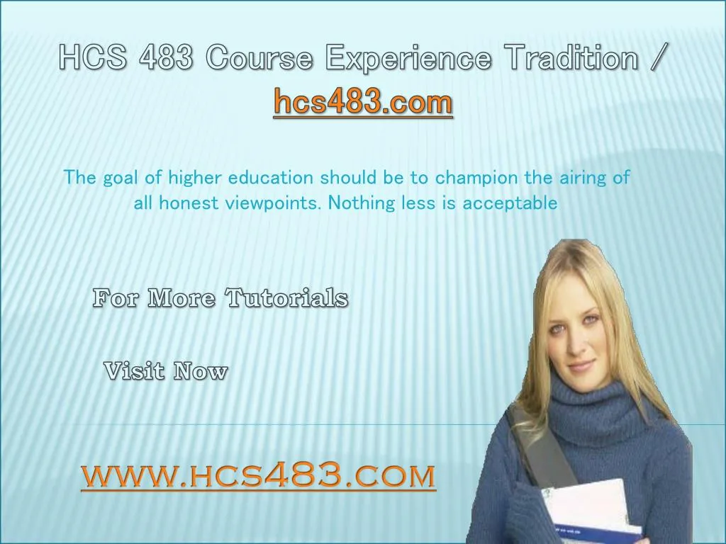 hcs 483 course experience tradition hcs483 com