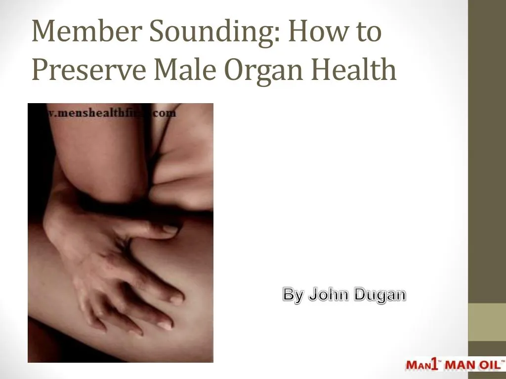 member sounding how to preserve male organ health