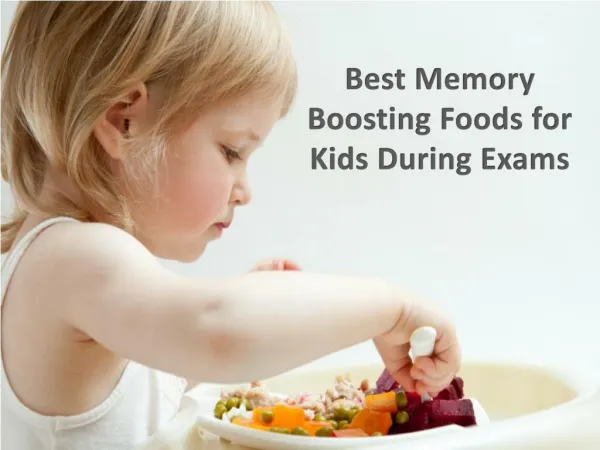 Best Healthy Kids Foods to Increase Memory Power