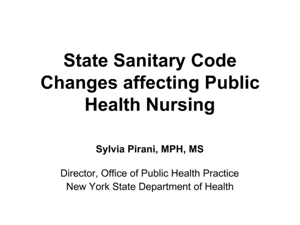 State Sanitary Code Changes affecting Public Health Nursing