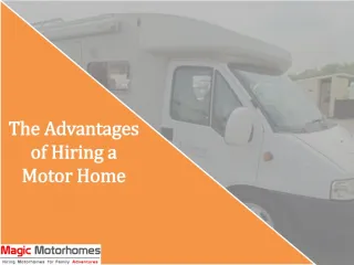 The Advantages of Hiring a Motor Home
