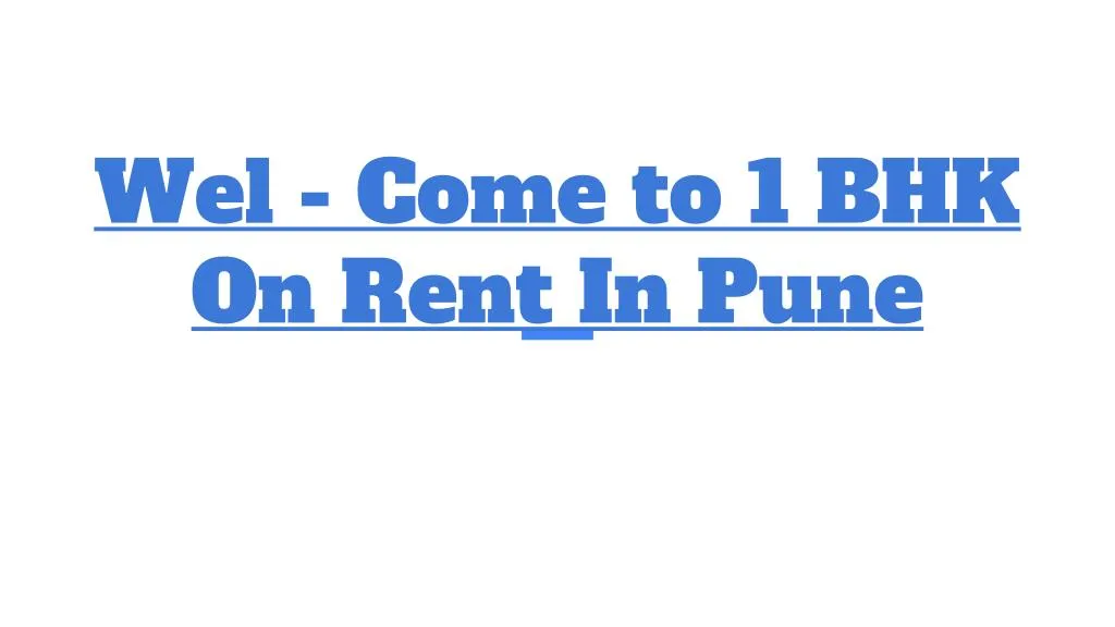 wel come to 1 bhk on rent in pune