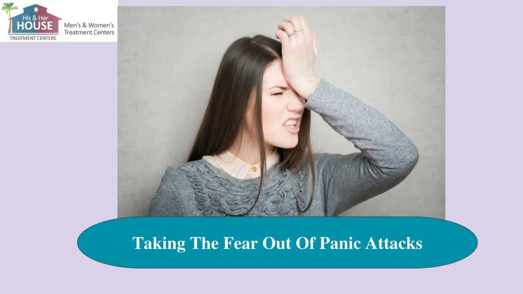 taking the fear out of panic attacks