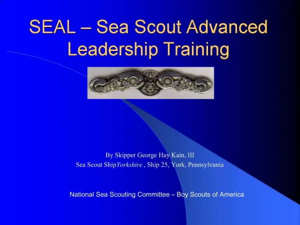 SEAL Sea Scout Advanced Leadership Training