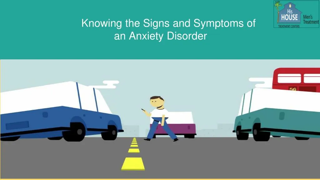 knowing the signs and symptoms of an anxiety