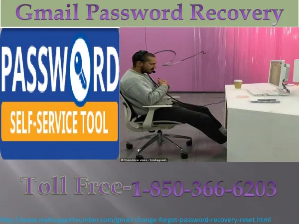 Having problem during chat just call 1-850-366-6203 Gmail Password Recovery