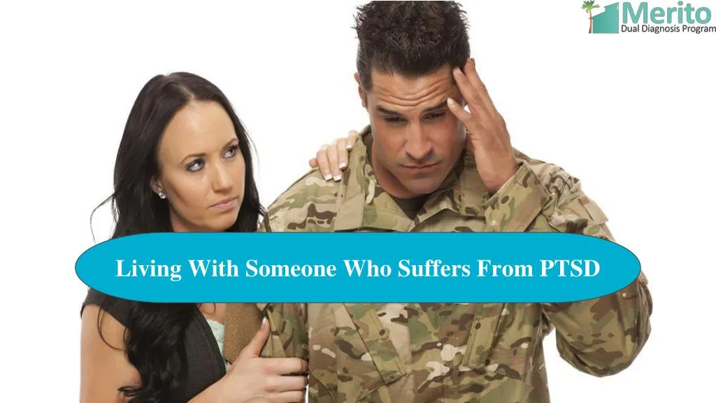 living with someone who suffers from ptsd