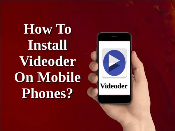 How To Install Videoder On Mobile Phones?