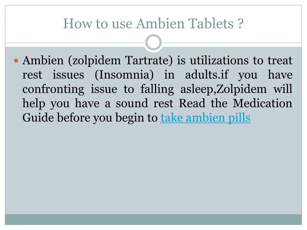 how to use ambien tablets