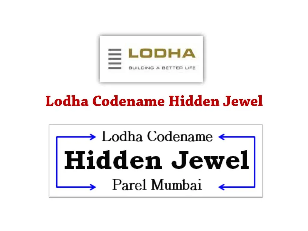 lodha codename hidden jewel