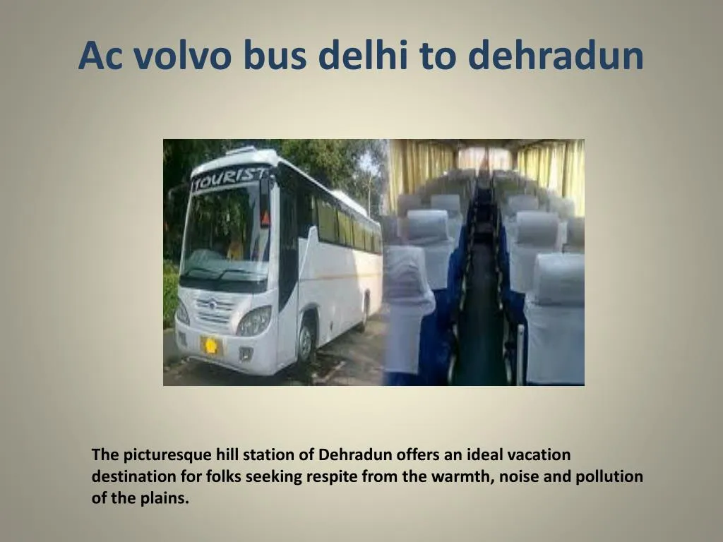 ac volvo bus delhi to dehradun