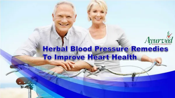 Herbal Blood Pressure Remedies To Improve Heart Health
