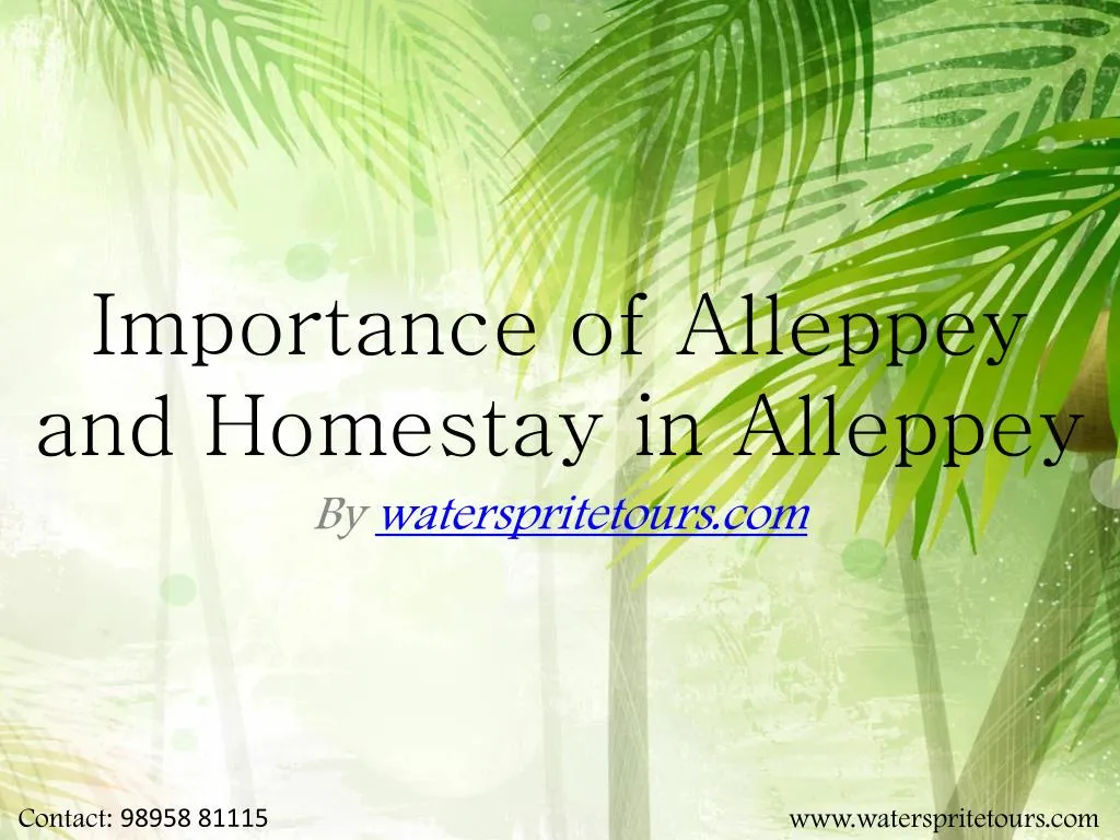 importance of alleppey and homestay in alleppey