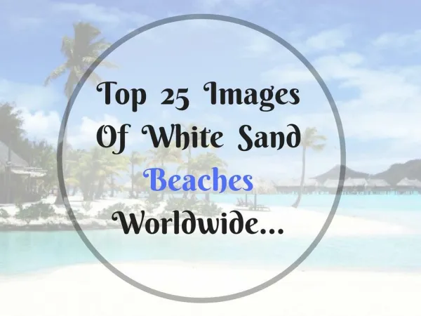 Top 25 Images Of White Sand Beaches