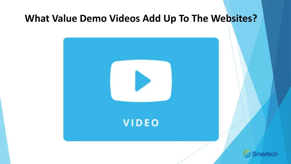 what value demo videos add up to the websites