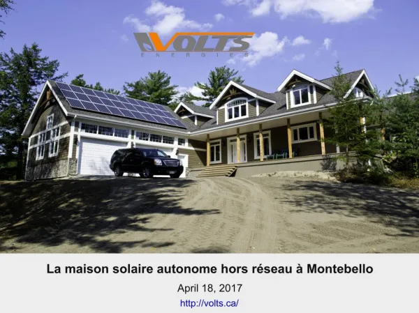 La maison solaire autonome hors réseau à Montebello