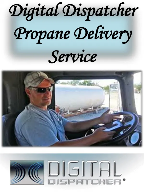 Digital Dispatcher Propane Delivery Service