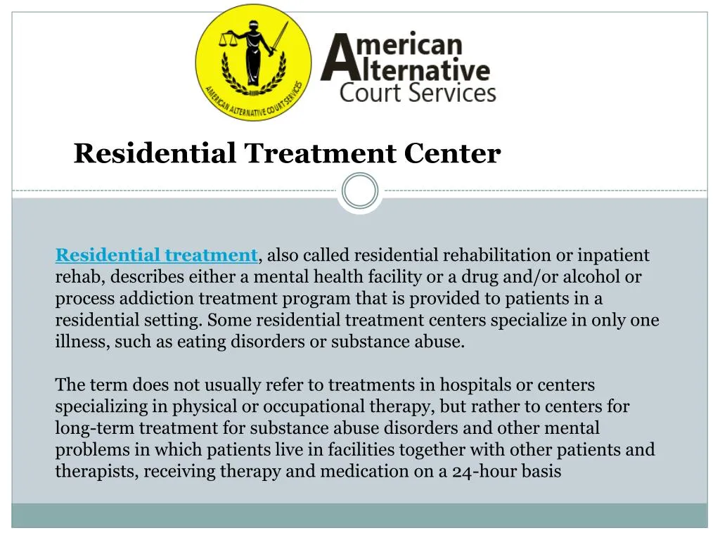 residential treatment center