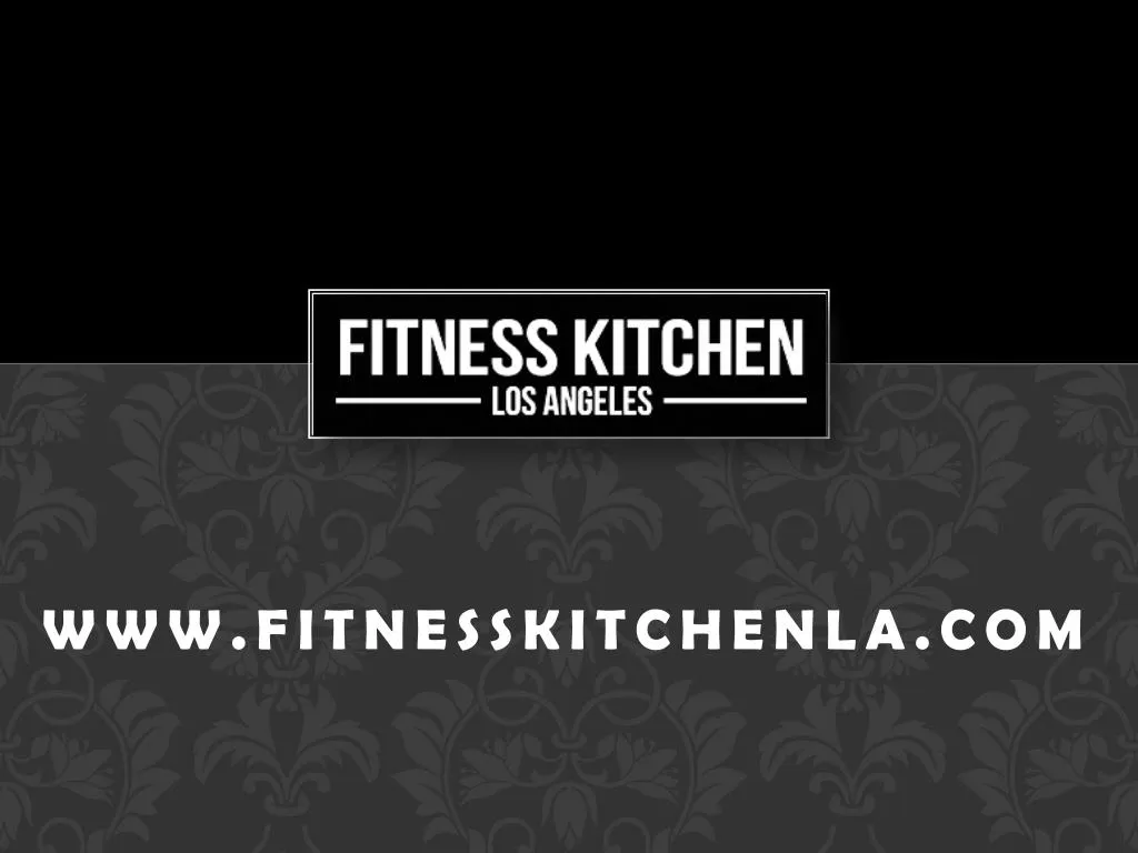 www fitnesskitchenla com