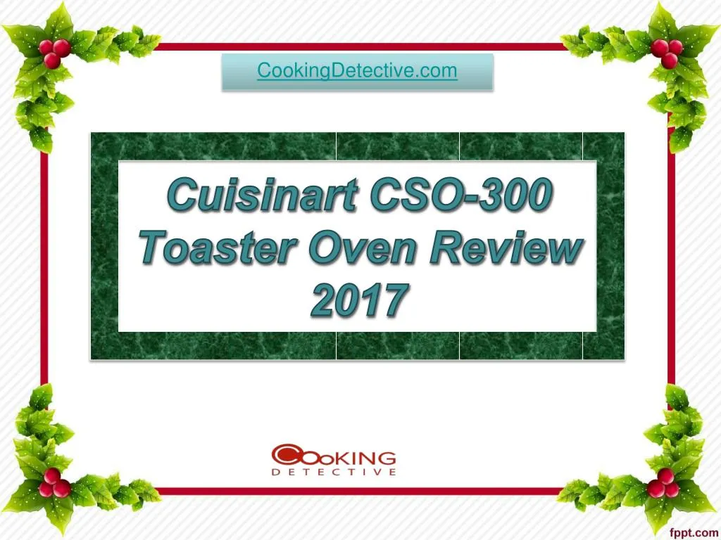 cuisinart cso 300 toaster oven review 2017