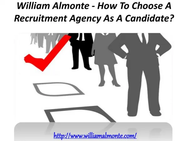 William Almonte - How To Choose A Recruitment Agency As A Candidate?