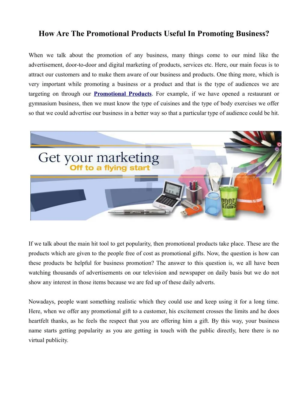 how are the promotional products useful