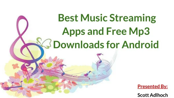 Best Music Streaming Apps and Free Mp3 Downloads for Android | Scott Adlhoch