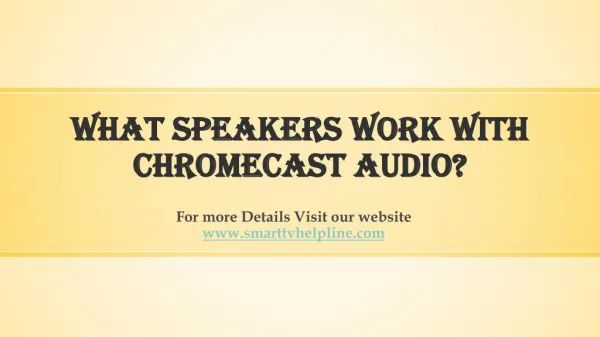 What Speakers Work with Chromecast Audio?