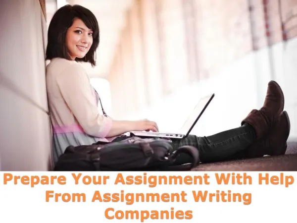 Prepare Your Assignment With Help From Assignment Writing Companies