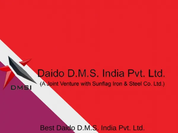 Daido D.M.S. India Pvt. Ltd.