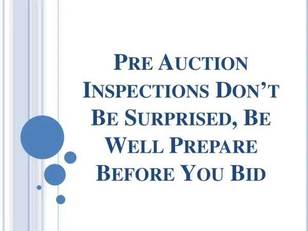 Pre Auction Inspections Don’t Be Surprised, Be Well Prepare Before You Bid