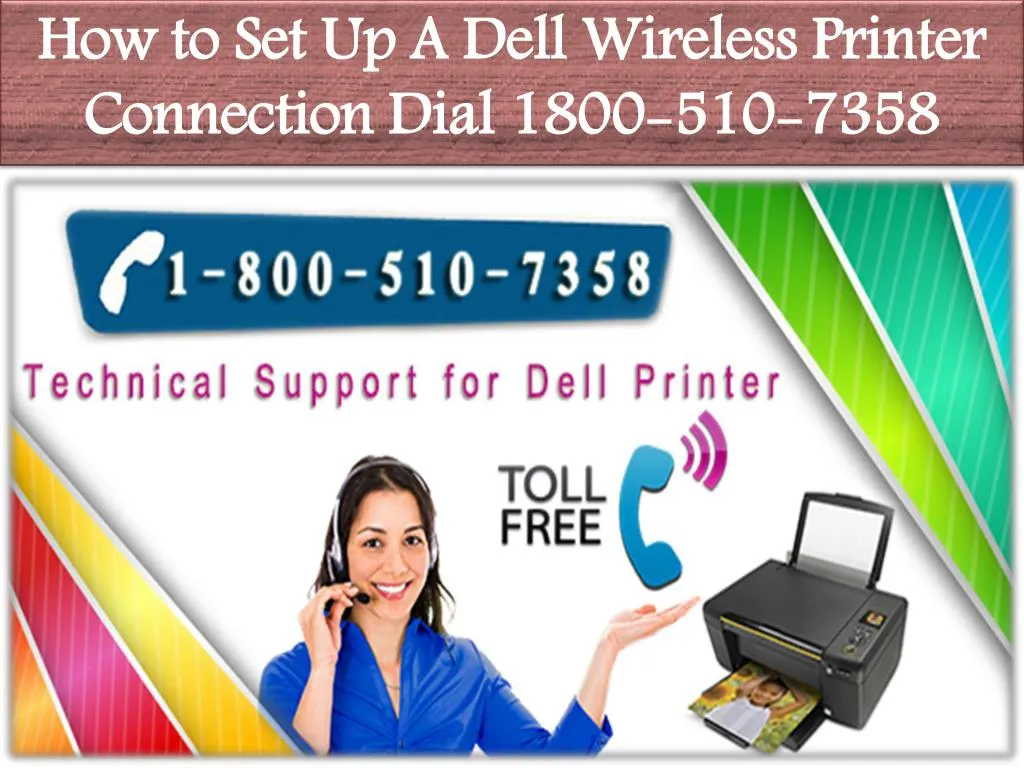 how to set up a dell wireless printer connection dial 1800 510 7358