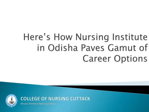 Here’s How Nursing Institute in Odisha Paves Gamut of Career Options