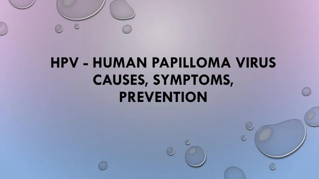 hpv human papilloma virus causes symptoms prevention