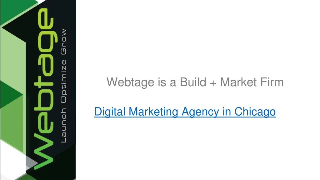 webtage is a build market firm