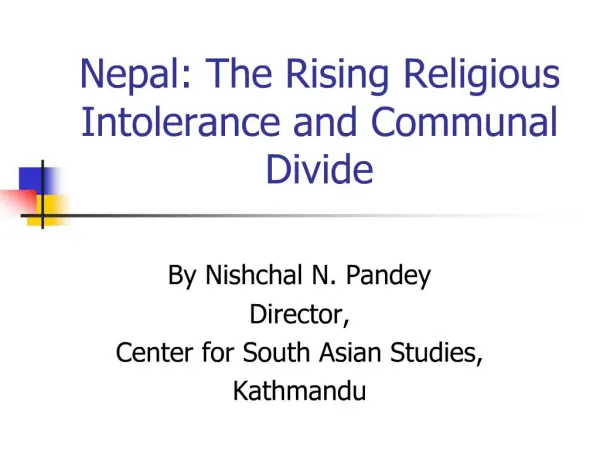 Nepal: The Rising Religious Intolerance and Communal Divide